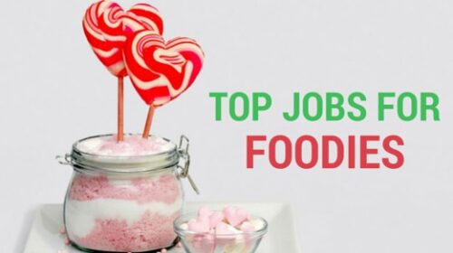 TOP CAREERS FOR FOOD LOVERS