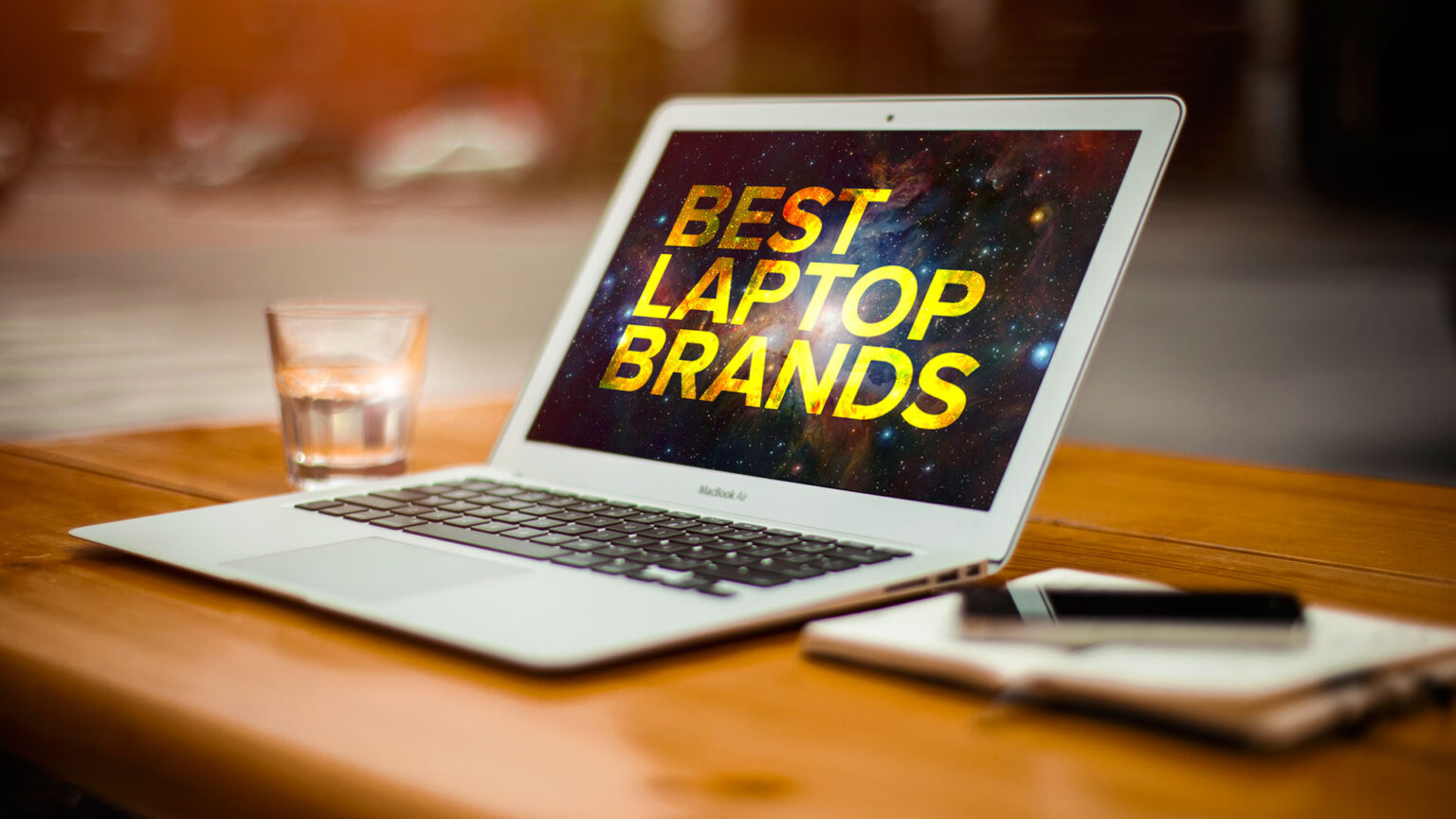 Get A Brief On Best Laptop Brand